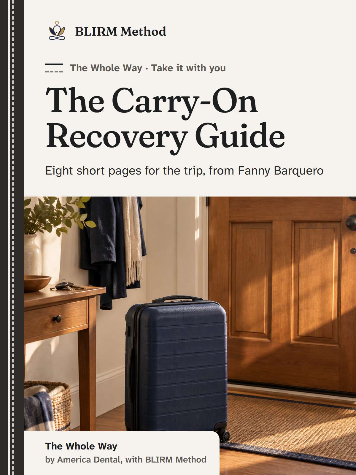 The cover of the Carry-On Recovery Guide, with a carry-on suitcase by the front door.